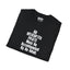 Unisex "All Helicopter Pilots..." 100% Cotton Tee